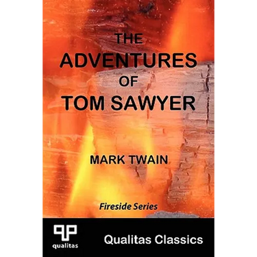 The Adventures of Tom Sawyer (Qualitas Classics)