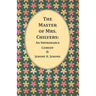 The Master of Mrs. Chilvers: An Improbable Comedy