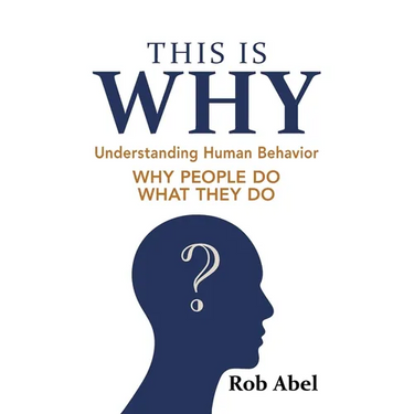 This Is WHY: Understanding Human Behavior
