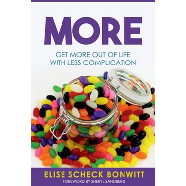 More: Get More Out of Life with Less Complication