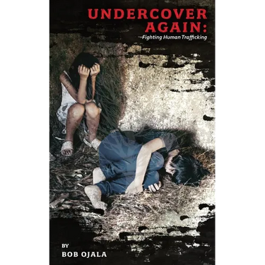 UNDERCOVER AGAIN - Fighting Human Trafficking