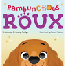 Rambunctious Roux