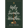 Ugly Sweater Weather