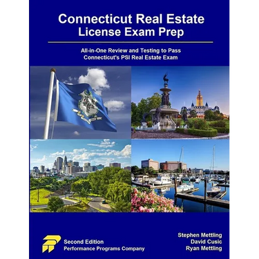 Connecticut Real Estate License Exam Prep: All-in-One Review and Testing to Pass Connecticut's PSI Real Estate Exam