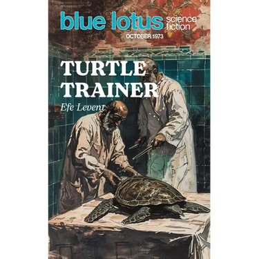 Turtle Trainer: Blue Lotus October 1973