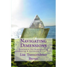 Navigating Dimensions: Reminders for Remembering: Awakening & Ascension Guide Book