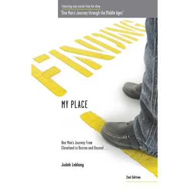 Finding My Place: One Man's Journey from Cleveland to Boston and Beyond 2nd Edition