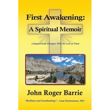 First Awakening - A Spiritual Memoir
