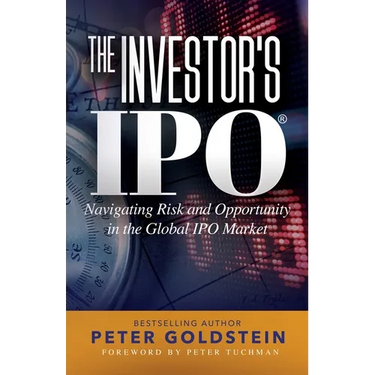 The Investor's IPO: Navigating Risk and Opportunity In The Global IPO Market