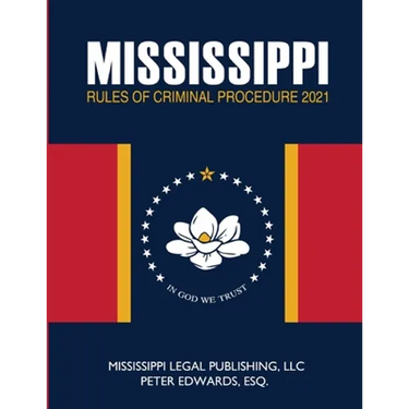 Mississippi Rules of Criminal Procedure