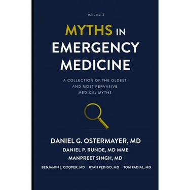 Myths in Emergency Medicine Volume 2