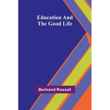 Education And The Good Life