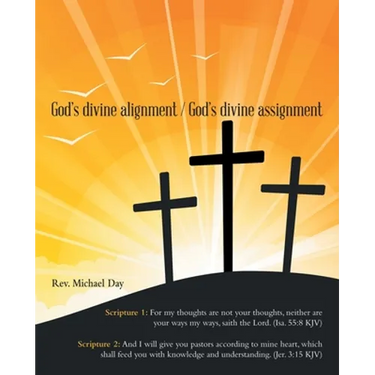 God's Divine Alignment / God's Divine Assignment
