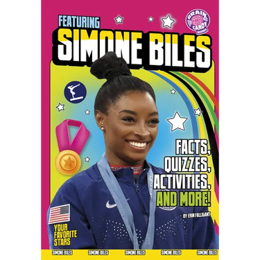 Featuring Simone Biles: Facts, Quizzes, Activities, and More!