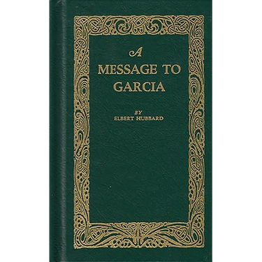 A Message to Garcia