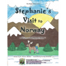 Stephanie's Visit to Norway: The Magic Globe Series