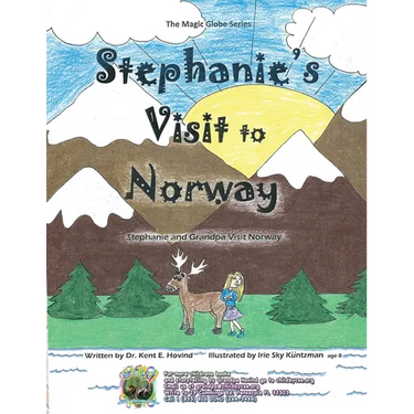 Stephanie's Visit to Norway: The Magic Globe Series