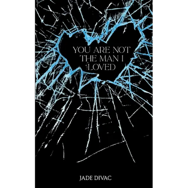 You Are Not the Man I Loved