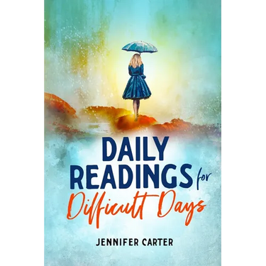 Daily Readings for Difficult Days