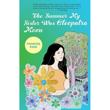The Summer My Sister Was Cleopatra Moon