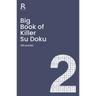 Big Book of Killer Su Doku Book 2: A Bumper Killer Sudoku Book for Adults Containing 300 Puzzles