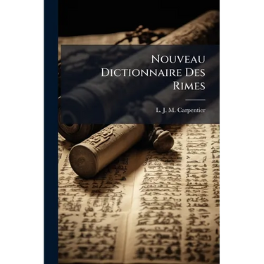 Nouveau Dictionnaire Des Rimes