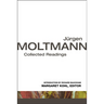 Jrgen Moltmann: Collected Readings