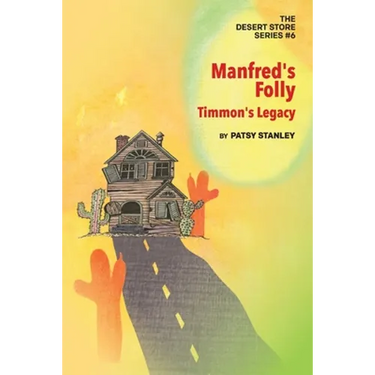 Manfred's Folly: Timmon's Legacy