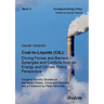 Coal-to-Liquids (CtL): Driving Forces and Barriers - Synergies and Conflicts from an Energy and Climate Policy Perspective. Including Country