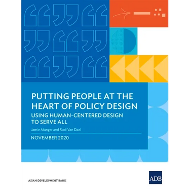 Putting People at the Heart of Policy Design: Using Human-Centered Design to Serve All