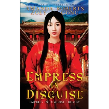 Empress in Disguise