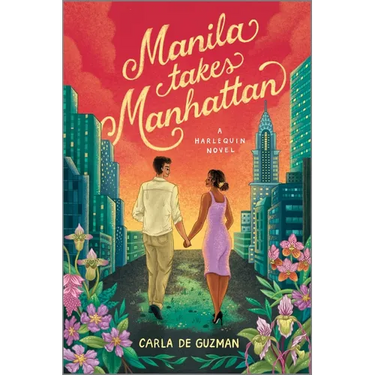 Manila Takes Manhattan: A Spicy Celebrity Workplace Romance