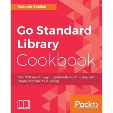 Go Standard Library Cookbook