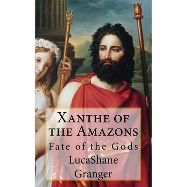 Xanthe of the Amazons: Fate of the Gods