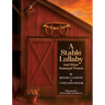 A Stable Lullaby And Other Seasonal Poems