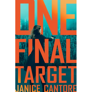 One Final Target: A Romantic Suspense Novel of a Police Investigation in the Wake of Horrible Tragedy