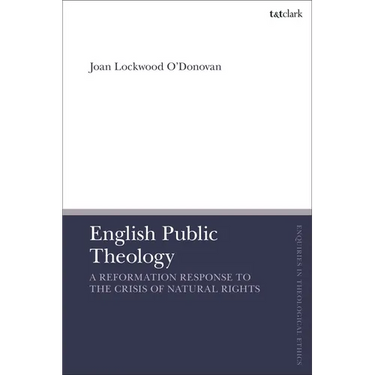 English Public Theology: A Reformation Response to the Crisis of Natural Rights