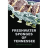 Freshwater Sponges of Tennessee