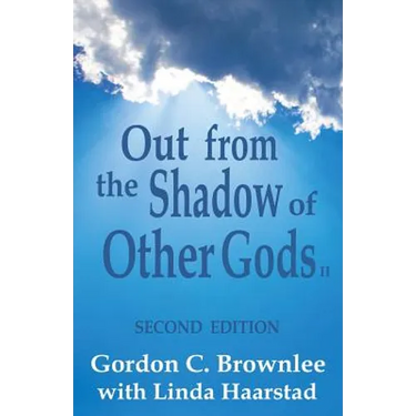 Out From the Shadow of Other Gods II: Second Edition
