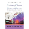 Journey to Costume Design & Technical Theatre: College Admissions & Profiles