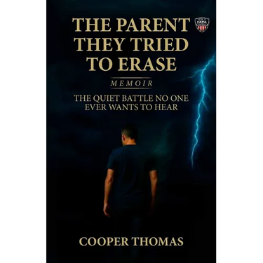 The Parent They Tried To Erase, The Quiet Battle No One Ever Wants To Hear
