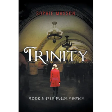 Trinity: The False Prince (Book 2)