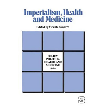 Imperialism, Health and Medicine
