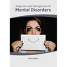 Diagnosis and Management of Mental Disorders