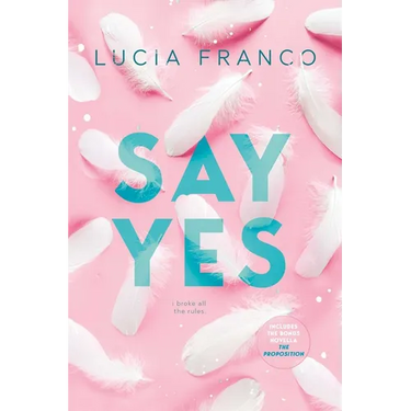 Say Yes: A Hush Hush Novel + Exclusive Bonus Novella