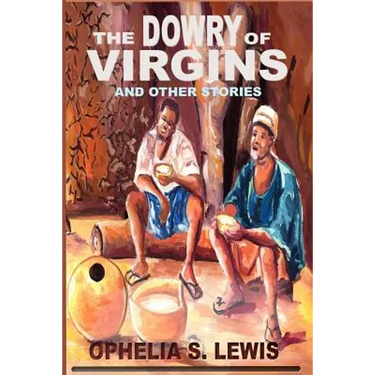 The Dowry of Virgins: and other stories