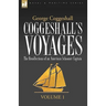 Coggeshall's Voyages: the Recollections of an American Schooner Captain-Volume 1