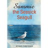 Sammie the Seasick Seagull