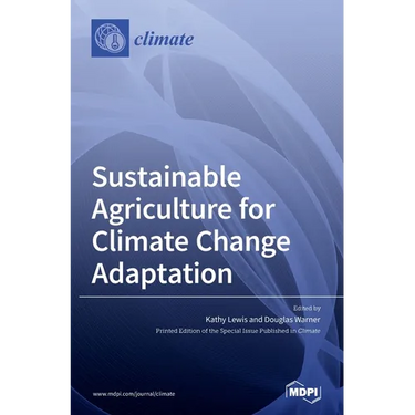 Sustainable Agriculture for Climate Change Adaptation