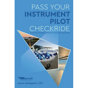 Pass Your Instrument Pilot Checkride